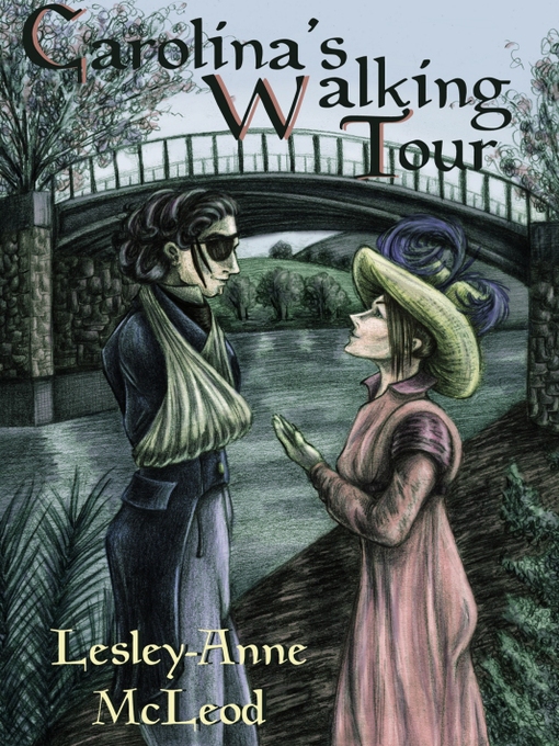 Title details for Carolina's Walking Tour by Lesley-Anne McLeod - Available